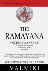 The Ramayana - Valmiki, R T H Griffiths (2010)