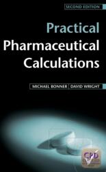 Practical Pharmaceutical Calculations (ISBN: 9781846192517)