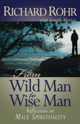 From Wild Man to Wise Man - Joseph Martos (ISBN: 9780867167405)