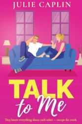 Talk to Me - Julie Caplin (ISBN: 9781781899878)