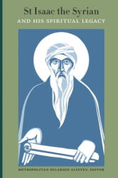 St Isaac the Syrian - Hilarion Alfeyev (ISBN: 9780881415261)
