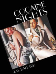 Cocaine Nights - James Graham Ballard (ISBN: 9781582435701)