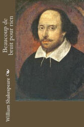 Beaucoup de bruit pour rien - William Shakespeare (ISBN: 9781530849406)