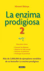 La enzima prodigiosa / The Enzyme Factor #2 - Shinya Hiromi (ISBN: 9786071134431)