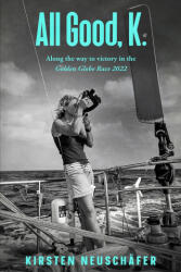 All Good, K. - Kirsten Neuschäfer (ISBN: 9781049293004)
