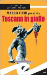 Toscana in giallo - G. Previti (ISBN: 9788875637187)