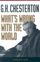 What's Wrong with the World - G. K. Chesterton (ISBN: 9780898704891)