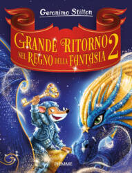 Grande ritorno nel Regno della Fantasia 2 (2021)