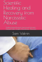 Scientific Healing and Recovery from Narcissistic Abuse - Sam Vaknin, Lidija Rangelovska (2025)