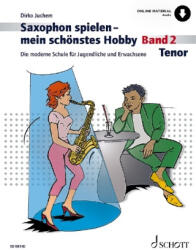 Saxophon spielen - mein schönstes Hobby - Dirko Juchem (2021)