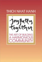 Joyfully Together - Thich Nhat Hanh (2003)