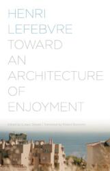 Toward an Architecture of Enjoyment (ISBN: 9780816677207)