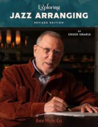 Exploring Jazz Arranging (ISBN: 9798992226331)