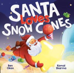 Santa Loves Snow Cones (ISBN: 9798217321087)