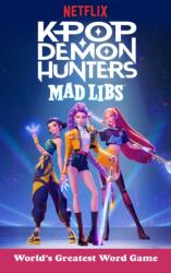 KPop Demon Hunters Mad Libs (ISBN: 9798217251346)