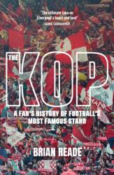 The Kop (ISBN: 9781529454642)