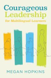 Courageous Leadership for Multilingual Learners (ISBN: 9798895570906)