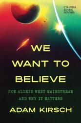We Want to Believe (ISBN: 9781967190164)