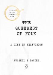 The Queerest of Folk - Russell T Davies (ISBN: 9781911754305)