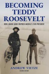 Becoming Teddy Roosevelt (ISBN: 9781684752874)