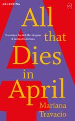 All That Dies In April (ISBN: 9781642861730)