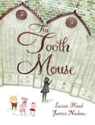 The Tooth Mouse (ISBN: 9781525315664)