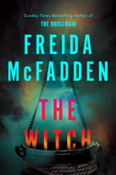The Witch - Freida McFadden (ISBN: 9781464299452)