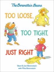 Too Loose, Too Tight, Just Right (ISBN: 9798217227815)