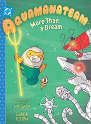Aquamanateam: More Than a Dream (ISBN: 9781799506713)