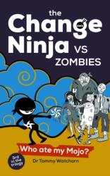 The Change Ninja vs Zombies (ISBN: 9781788609333)