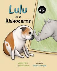 Lulu is a Rhinoceros (ISBN: 9781778404238)
