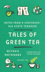 Tales of Green Tea (ISBN: 9781668247426)