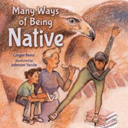 Many Ways of Being Native (ISBN: 9781623546755)