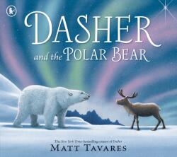 Dasher and the Polar Bear (ISBN: 9781529532265)