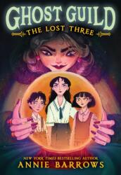 The Lost Three (ISBN: 9780316593908)
