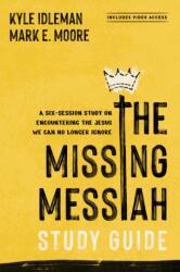 The Missing Messiah Study Guide with Streaming Video Access (ISBN: 9798400525551)