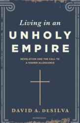 Living in an Unholy Empire (ISBN: 9798400523441)