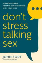Don't Stress Talking Sex (ISBN: 9781646071470)