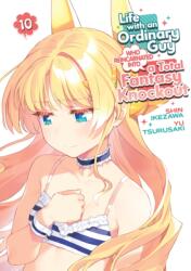 Life with an Ordinary Guy Who Reincarnated into a Total Fantasy Knockout Vol. 10 (ISBN: 9798895613726)