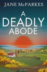 A Deadly Abode (ISBN: 9781835015308)