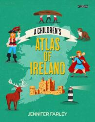 A Children's Atlas of Ireland (ISBN: 9781788496117)
