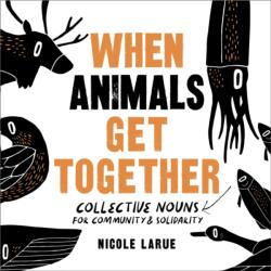 When Animals Get Together (ISBN: 9781648416262)