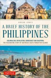 A Brief History of the Philippines (ISBN: 9780804857420)