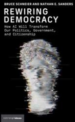 Rewiring Democracy (ISBN: 9780262057332)