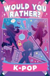 Would You Rather? K-Pop (ISBN: 9780008839079)