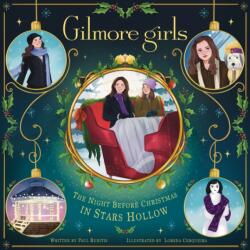 Gilmore Girls: The Night Before Christmas in Stars Hollow (ISBN: 9798337402185)