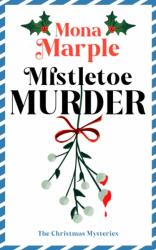Mistletoe Murder (ISBN: 9781036714192)