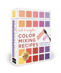 Oil & Acrylic Color Mixing Recipes (ISBN: 9781577159476)