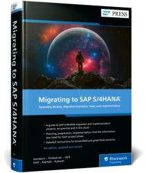 Migrating to SAP S/4HANA (ISBN: 9781493228065)