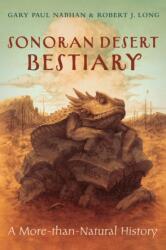 Sonoran Desert Bestiary (ISBN: 9780816554201)